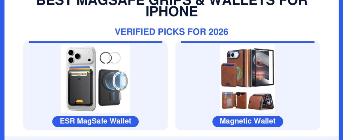 Best MagSafe Grips & Wallets for iPhone Duo in 2026