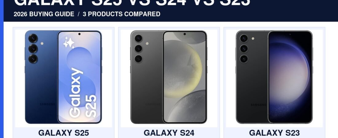 Samsung Galaxy S25 vs S24 vs S23: Is the Upgrade Actually Worth It in 2026?