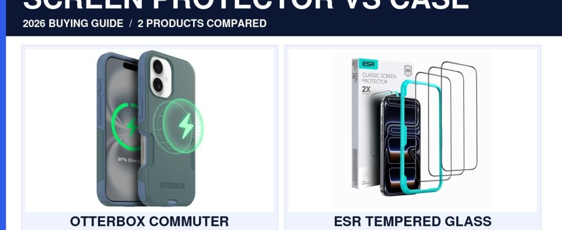 Screen Protector vs Phone Case: Which Protects Better in 2026?
