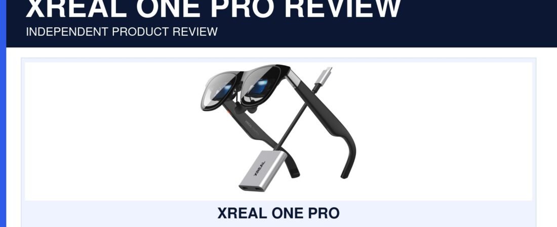 XREAL One Pro Review 2026: Are These Premium AR Glasses Worth It?