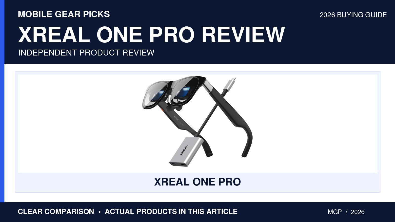 XREAL One Pro Review 2026: Are These Premium AR Glasses Worth It?