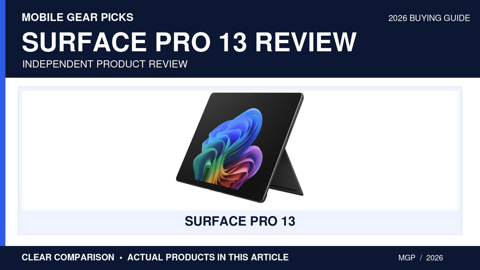 Microsoft Surface Pro 13 Review 2026: Is the Premium 2-in-1 Worth It?