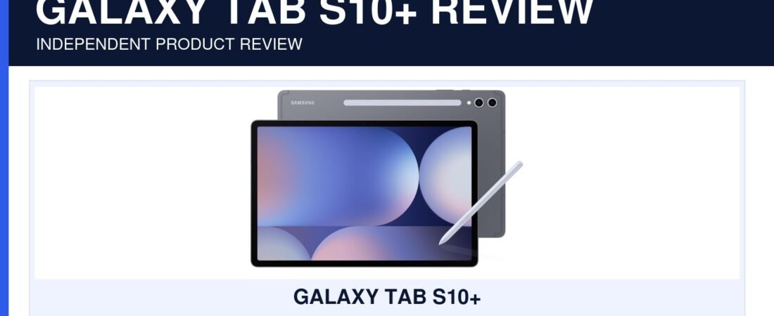 Galaxy Tab S10 Plus Review 2026: 7 Amazing Reasons to Buy