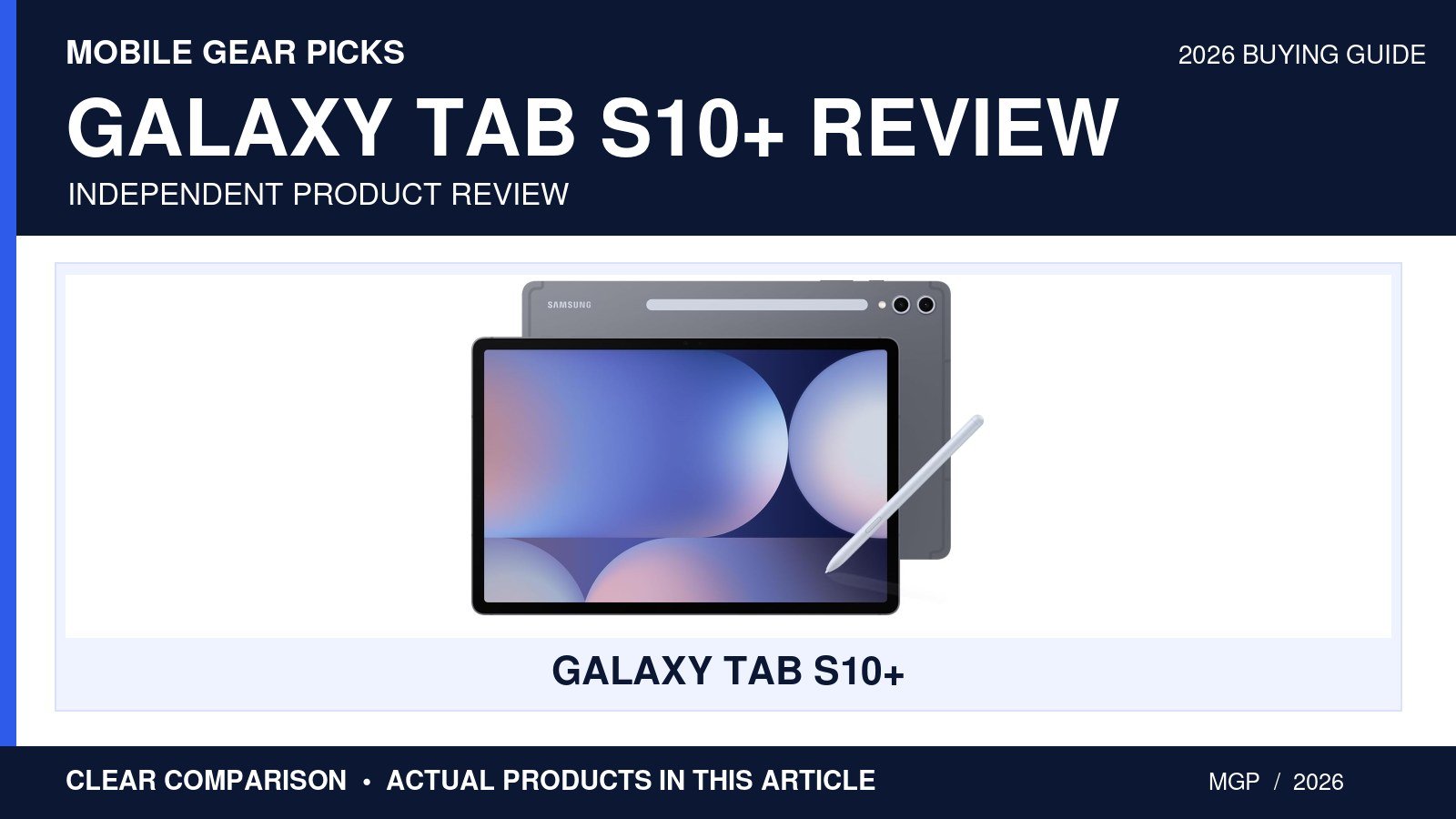 Galaxy Tab S10 Plus Review 2026: 7 Amazing Reasons to Buy
