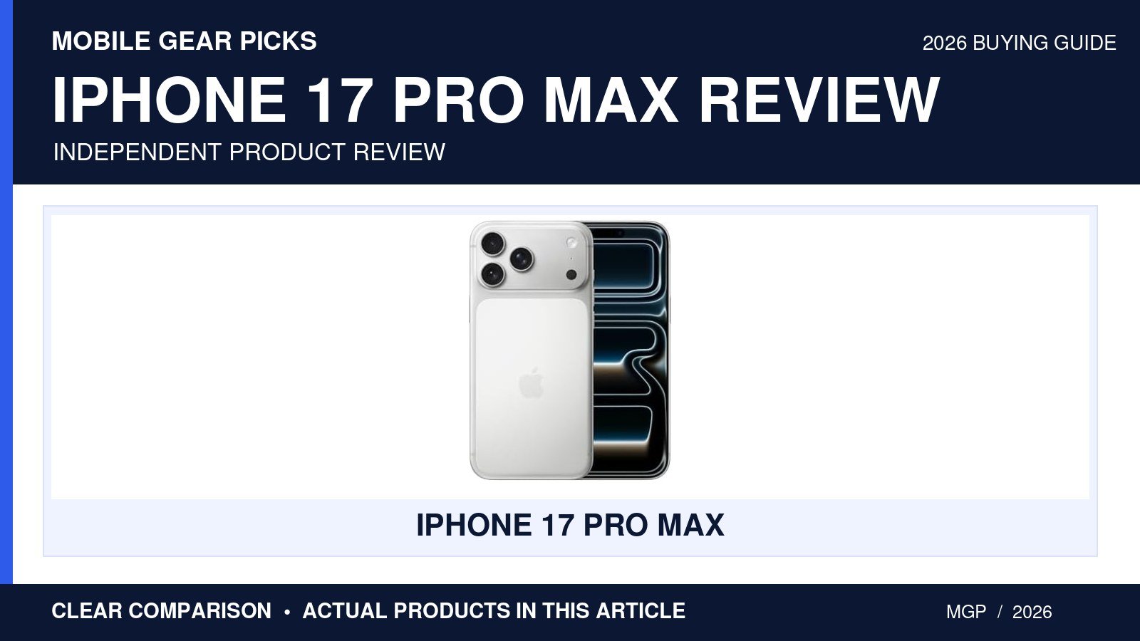 iPhone 17 Pro Max Review 2026: Ultimate Guide, Is It Worth It?