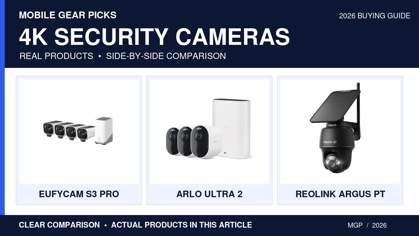 eufyCam S3 Pro vs Arlo Ultra 2 vs Reolink Argus PT Ultra (2026)
